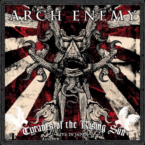 Tyrants Of The Rising Sun - Live In Japan